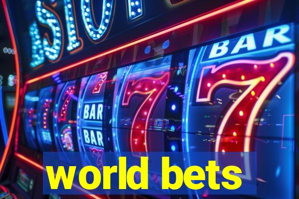 world bets